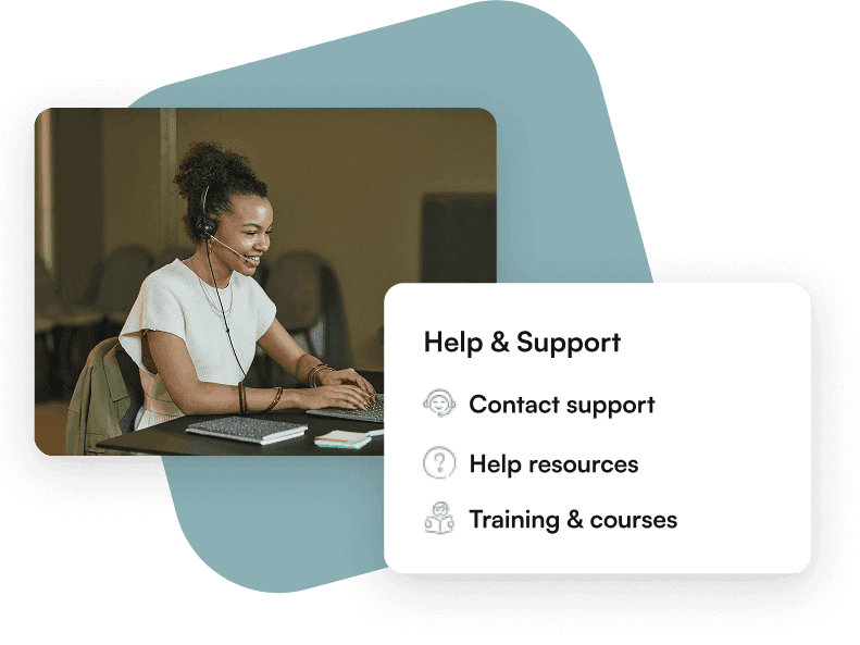 A support specialist with a headset at her desk, beside a Help & Support menu: contact support, help resources, training & courses